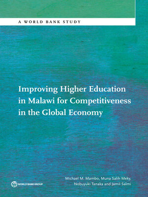 cover image of Improving Higher Education in Malawi for Competitiveness in the Global Economy